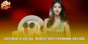 Cách Nghe Vị Xóc Đĩa - Bí Quyết Kiếm Tiền Nhanh, Hiệu Quả