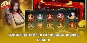 Game Đánh Bài Kiếm Tiền Trên Iphone Và Lợi Nhuận Khổng Lồ