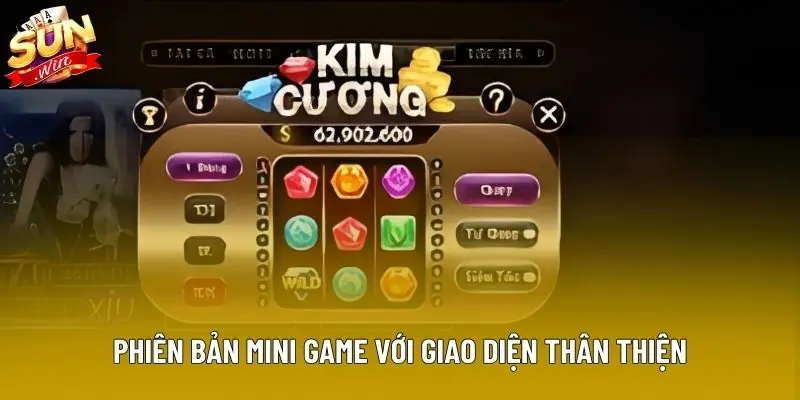 Phiên bản mini game với giao diện thân thiện