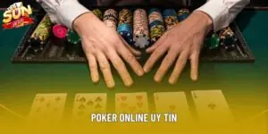 Dấu Hiệu Nhận Biết Poker Online Uy Tín Và Các Tiêu Chí