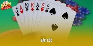 Hướng Dẫn Chơi Sâm Lốc Chi Tiết: Luật Báo Sâm Để Thắng Lớn