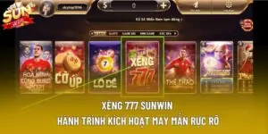 Xèng 777 Sunwin – Hành Trình Kích Hoạt May Mắn Rực Rỡ