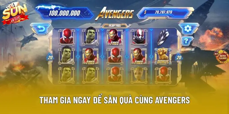 Tham gia ngay để săn quà cùng Avengers
