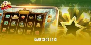 Game Slot Là Gì: Giải Thích Cơ Chế Hoạt Động Chi Tiết