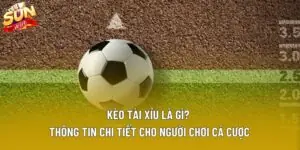 Kèo Tài Xỉu Là Gì? Nắm Bắt Để Thắng Lớn Khi Đầu Tư 2025