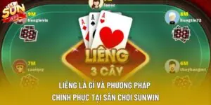 Liêng Là Gì Và Phương Pháp Chinh Phục Tại Sân Chơi Sunwin