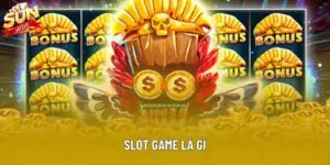 Slot Game Là Gì Trải Nghiệm Game Hấp Dẫn Tại Sân Chơi Sunwin