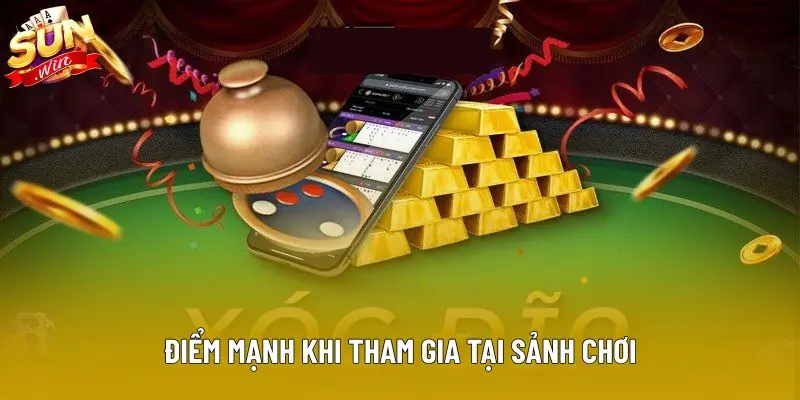 Điểm mạnh khi tham gia tại sảnh chơi